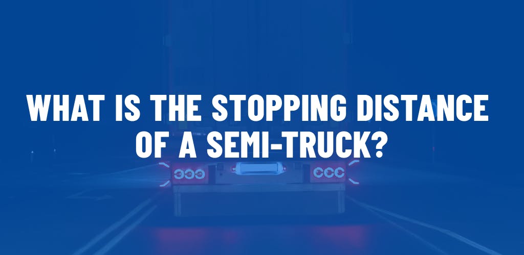 What is the stopping distance of a semi-truck?