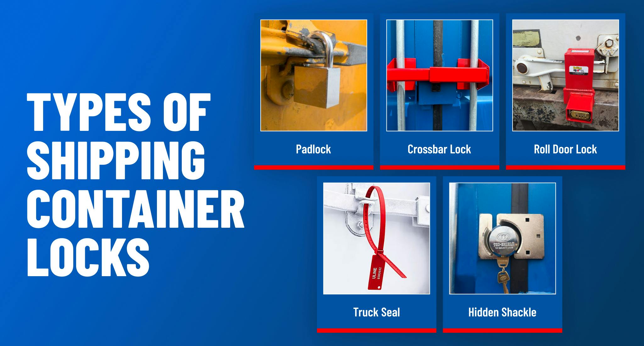 Types of shipping container locks. 