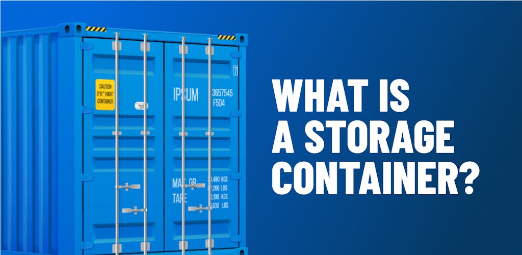 What is a storage container?